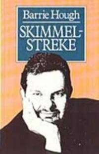 Skimmelstreke - Barry Hough
