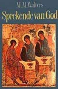Sprekende Van God - WALTERS,MM
