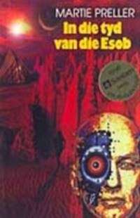 In Die Tyd Van Die Esob - PRELLER,M