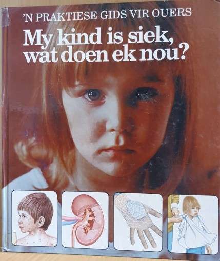 My Kind is Siek Wat Doen Ek Nou - Ake Gyllensward