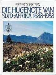 Hugenote Van SA 1688-1988 - Pieter Coertzen