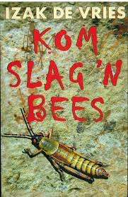Kom Slag 'n Bees - DEVRIES,I
