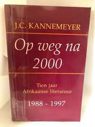 Op Weg Na 2000 - J.C. Kannemeyer