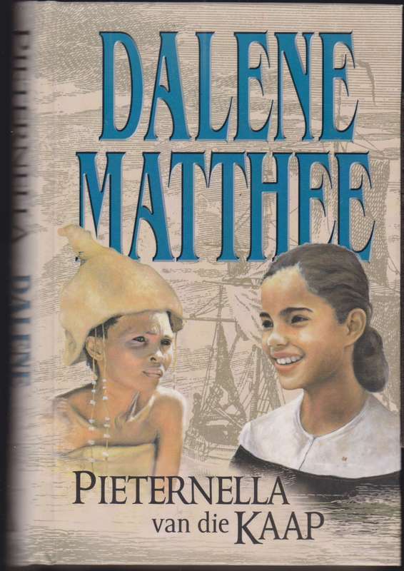 PIETERNELLA VAN DIE KAAP SECONDHAND - MATTHEE,D