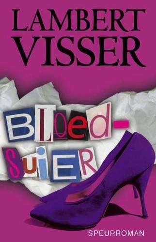 Bloedsuier - Lambert Visser