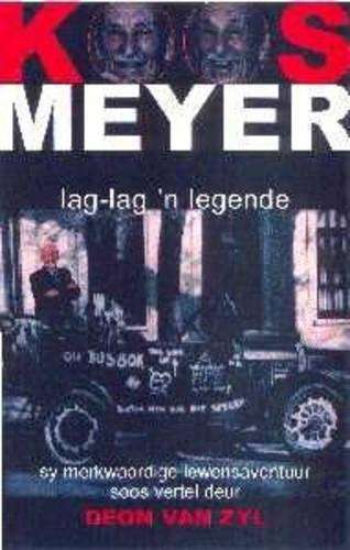 Koos Meyer: Lag-lag 'n Legende - VANZYL,D