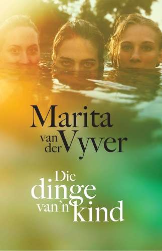 Die Dinge Van 'n Kind - VANDERVYFER,M