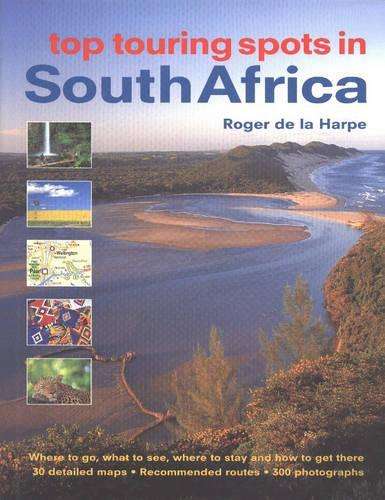 Top touring spots of South Africa - DELAHARPE,R