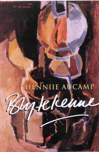 Bly Te Kenne - AUCAMP,H