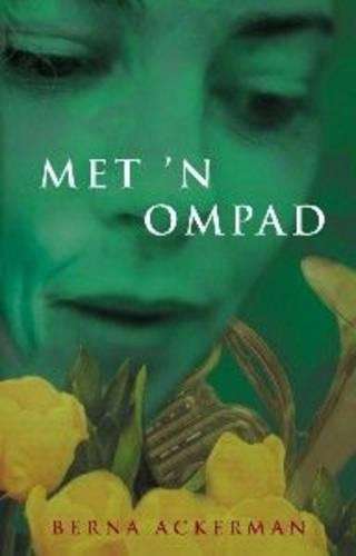 Met 'n Ompad - Ackerman, Berna