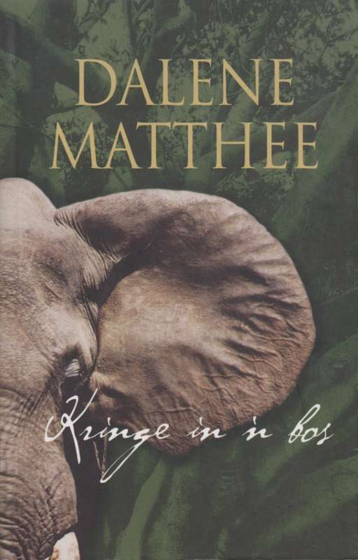 KRINGE IN N BOS SECONDHAND - MATTHEE,D