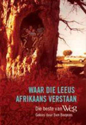 WAAR DIE LEEUS AFRIKAANS VERSTAAN SECONDHAND - BIIYENS,B