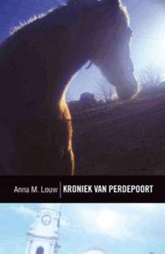 Kroniek van Perdepoort - Louw, Am