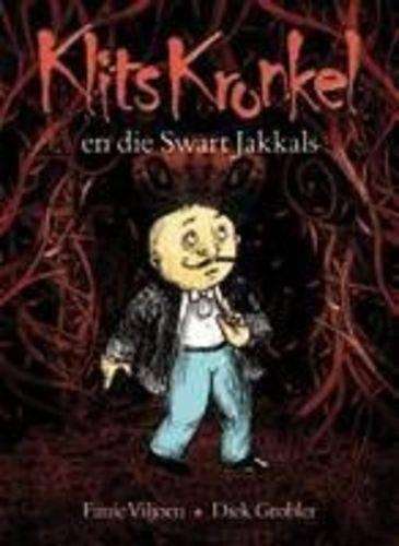 Klits Kronkel En Die Vloek Van Die Swart Jakkals - Fanie Viljoen