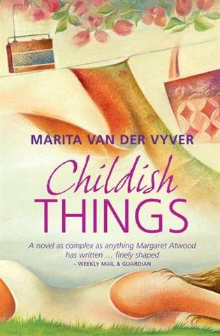 Childish things - Marita van der Vyver