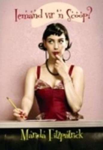 Iemand Vir 'n Scoop? - Marida Fitzpatrick