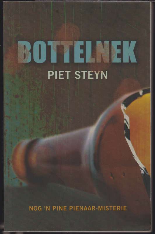 BOTTELNEK SECONDHAND - STEYN,P