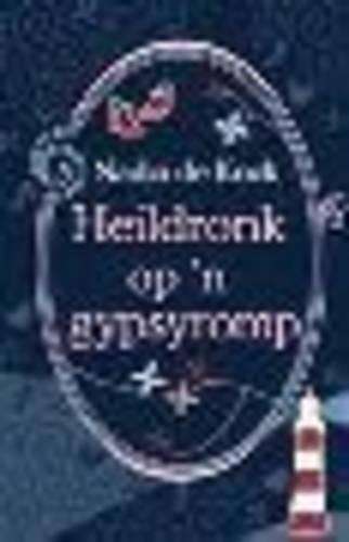 Heildronk Op 'n Gypsyromp - Nadia de Kock