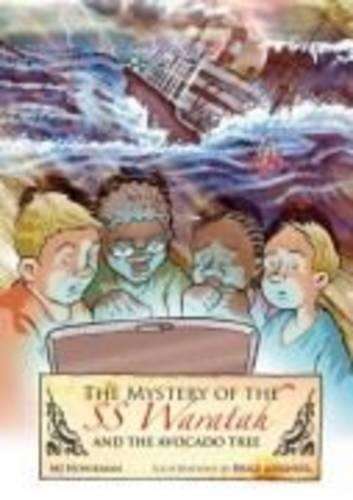 The mystery of the SS Waratah and the avocado tree - Marilyn Honikman