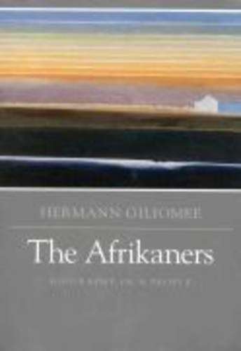 AFRIKANERS BIO OF A PEOPLE - Giliomee, Hermann