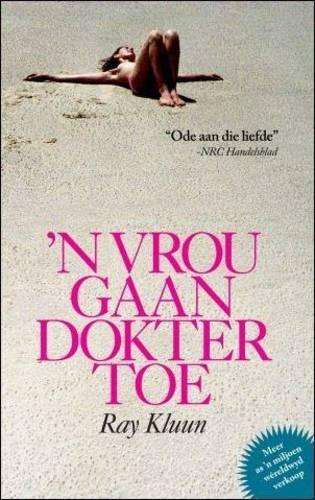 n Vrou gaan dokter toe - Ray Kluun