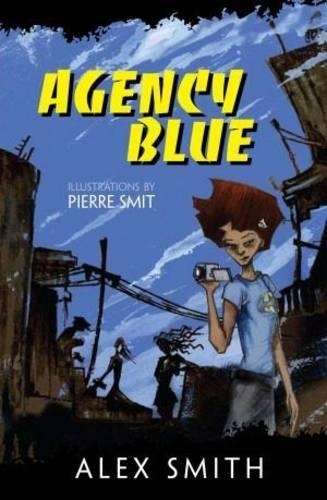 Agency Blue - Alex T. Smith