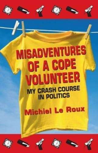Misadventures of a Cope Volunteer - Michiel le Roux