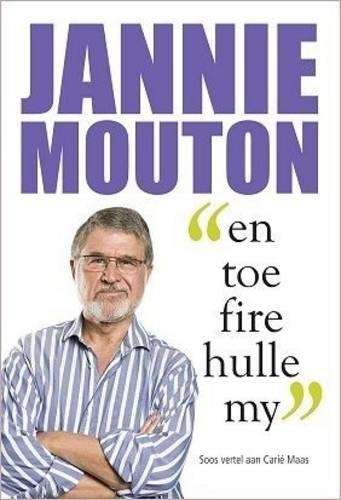 En Toe Fire Hulle My - Mouton, Jannie