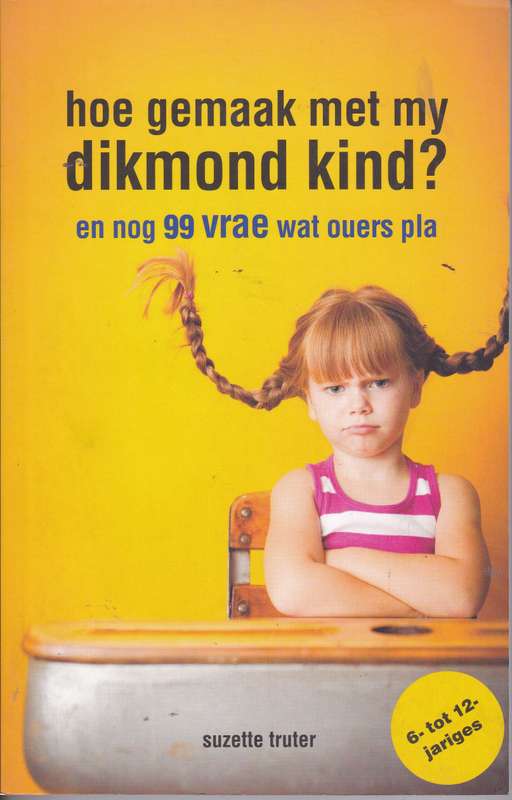 Hoe gemaak met my dikmond kind? - Suzette Truter