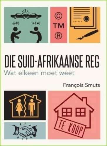 ABC Van Die Reg - Francois Smuts