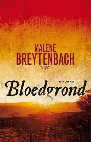 Bloedgrond - Malene Breytenbach