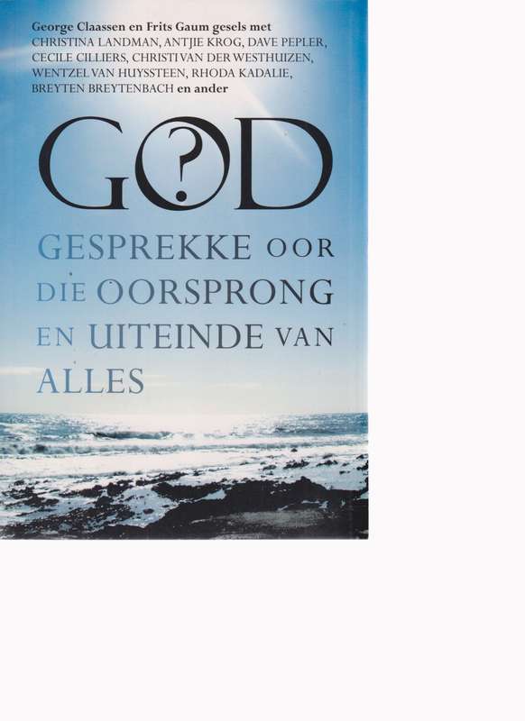 GOD GESPREKKE OOR DIE OORSPRING EN EINDE SECONDHAND - CLAASSEN,G