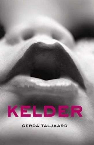 Kelder - Gerda Taljaard