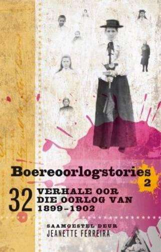 Boereoorlogstories 2 - FERREIRA,J