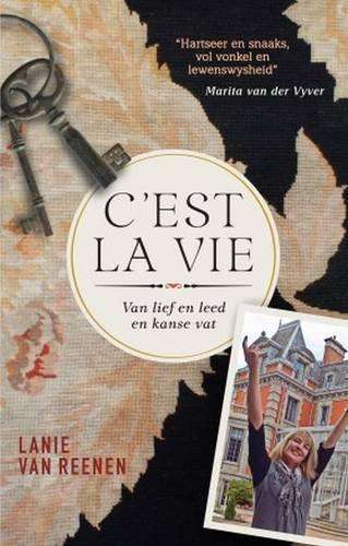 C'est la vie - Lanie van Reenen