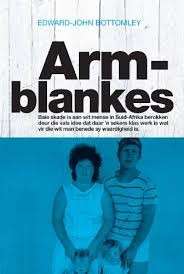 Armblankes - Edward-John Bottomley