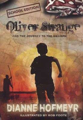 OLIVER STRANGE & THE JOURNEY TO SWAMP SECONDHAND - HOFMEYER,D