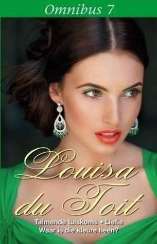 Louisa du Toit omnibus 7 - Louisa du Toit