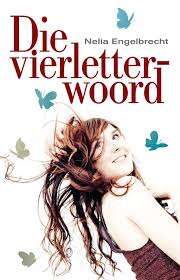 Die Vierletterwoord - Nelia Engelbrecht