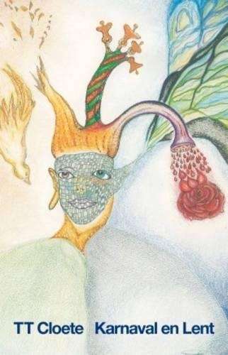 Karnaval en Lent - T.T. Cloete