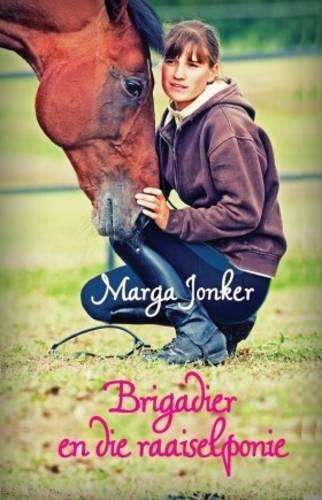Brigadier en die raaiselponie - Marga Jonker