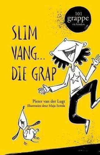 Slim vang . . . die grap! - Pieter van der Lugt