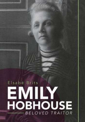 Emily Hobhouse - Elsabe Brits