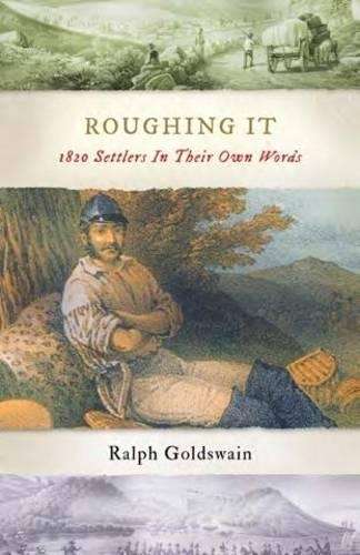 Roughing it - Mr Ralph Goldswain