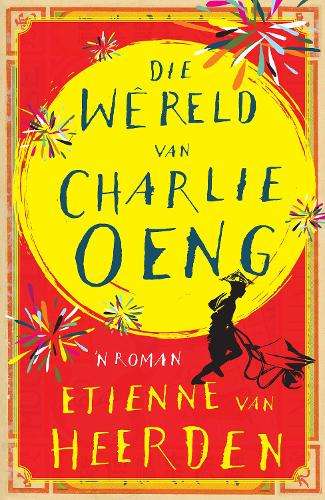 Wereld van Charlie Oeng - Vanheerden, E