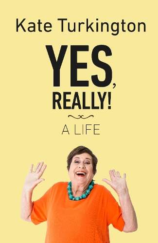 Yes really! - Kate Turkington