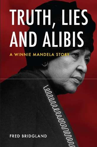 Truth lies and alibis - Fred Bridgland