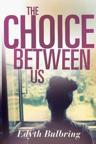 The Choice Between Us - BULBRING,E