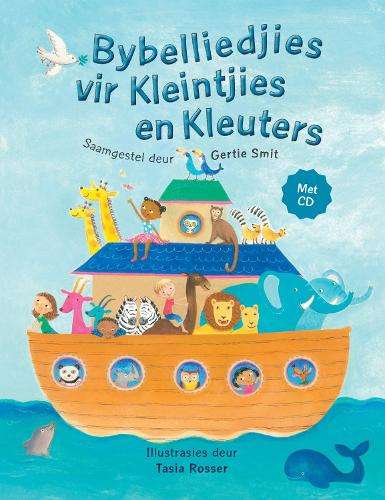 Bybelliedjies vir Kleintjies en Kleuters - Gertie Smit