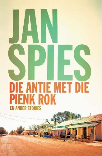 \Antie met die Pienk Rok en Ander Stories - N"